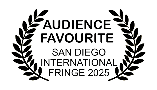 Audience Favourite San Diego International Fringe 2025 Award